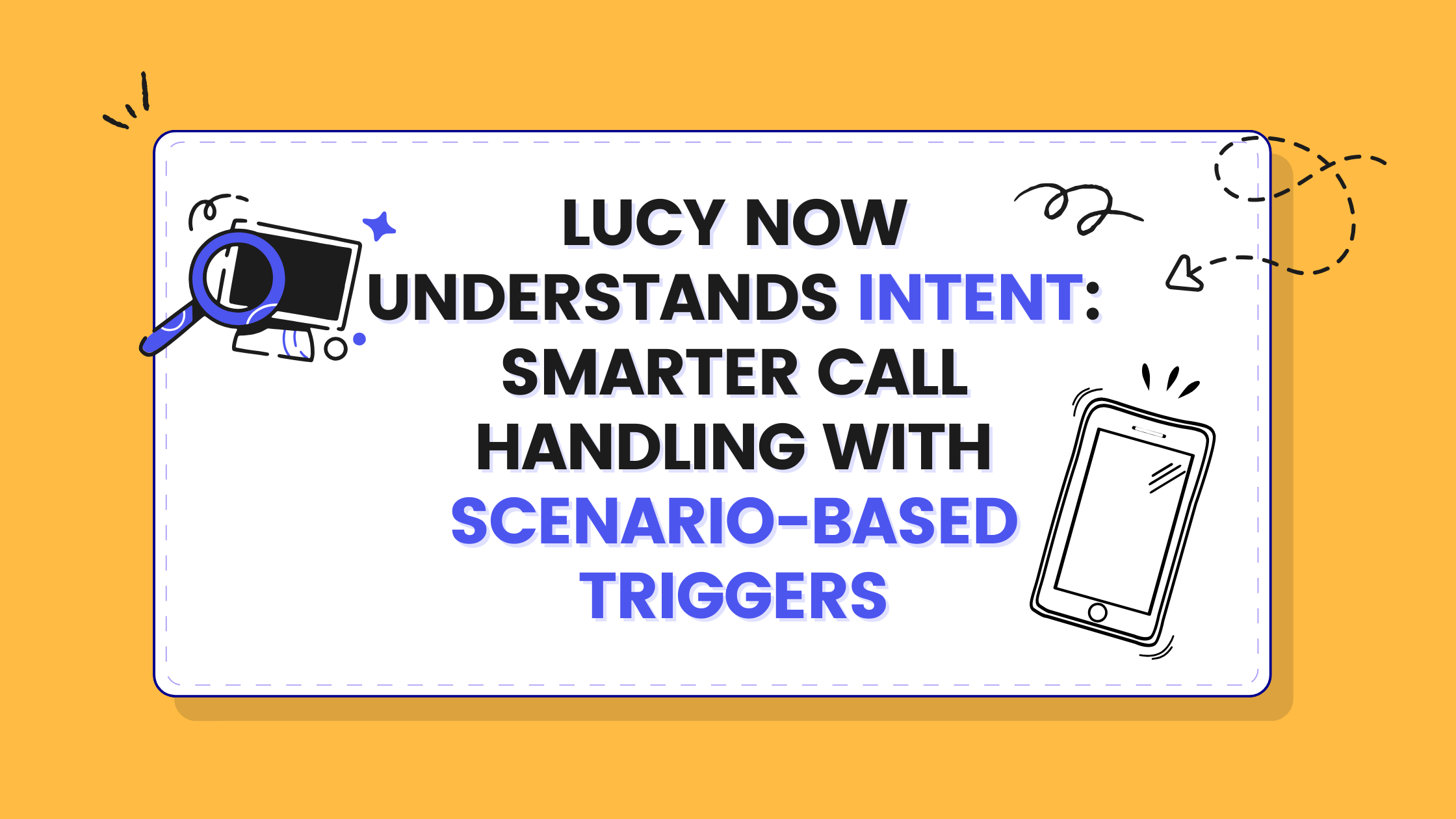 Lucy's new powerful feature: smarter call handling with Scenario-Based ...