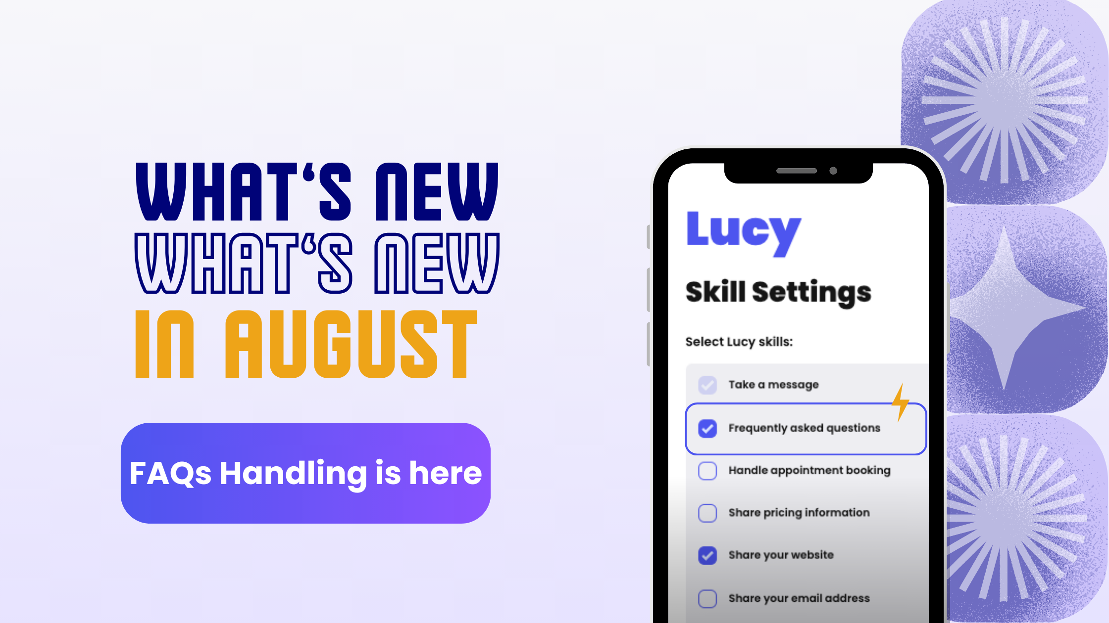 Exciting New Features for Lucy: FAQs, Multiple Skills, and Enhanced ...