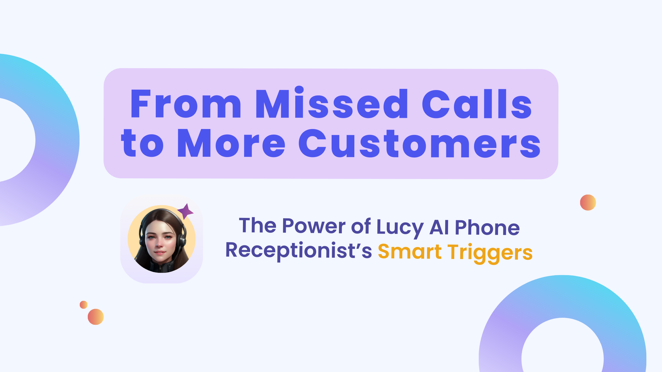 The Power of Lucy AI Phone Receptionist’s Smart Triggers